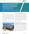 Cover page of Low-Income Suburban Residents in the San Francisco Bay Area Face Significant Housing and Transportation Issues