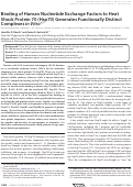 Cover page: Binding of Human Nucleotide Exchange Factors to Heat Shock Protein 70 (Hsp70) Generates Functionally Distinct Complexes in Vitro * * This work was supported, in whole or in part, by National Institutes of Health Grant NS059690. This article contains supplemental Figs. 1–3.