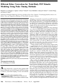 Cover page: Efficient Delay Correction for Total-Body PET Kinetic Modeling Using Pulse Timing Methods.