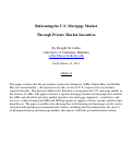 Cover page: Reforming the U.S. Mortgage Market Through Private Market Incentives