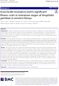 Cover page: Insecticide resistance exerts significant fitness costs in immature stages of Anopheles gambiae in western Kenya.