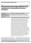 Cover page: Nucleosome density shapes kilobase-scale regulation by a mammalian chromatin remodeler.