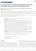 Cover page: A prospective trial of stereotactic body radiation therapy for unresectable pancreatic cancer testing ablative doses.