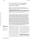 Cover page: Th17 cells and IL-17 receptor signaling are essential for mucosal host defense against oral candidiasis