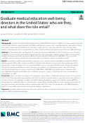 Cover page: Graduate medical education well-being directors in the United States: who are they, and what does the role entail?