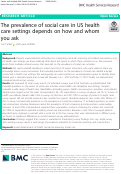 Cover page: The prevalence of social care in US health care settings depends on how and whom you ask.