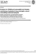 Cover page: Erratum to: Childhood overweight and obesity and timing of puberty in boys and girls: cohort and sibling-matched analyses