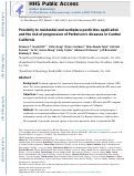 Cover page: Proximity to residential and workplace pesticides application and the risk of progression of Parkinsons diseases in Central California.