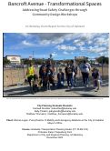 Cover page of Bancroft Avenue - Transformational Spaces: Addressing Road Safety Challenges through Community Design Workshops