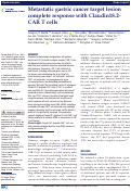 Cover page: Metastatic gastric cancer target lesion complete response with Claudin18.2-CAR T cells