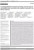 Cover page: Translating ENIGMA schizophrenia findings using the regional vulnerability index: Association with cognition, symptoms, and disease trajectory.