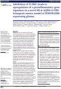 Cover page: INHIBITION OF 2-HG LEADS TO UPREGULATION OF A PRO-INFLAMMATORY GENE SIGNATURE IN A NOVEL HLA-A2/HLA-DR1 TRANSGENIC MOUSE MODEL OF IDH1(R132H)-EXPRESSING GLIOMA