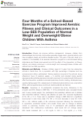 Cover page: Four Months of a School-Based Exercise Program Improved Aerobic Fitness and Clinical Outcomes in a Low-SES Population of Normal Weight and Overweight/Obese Children With Asthma