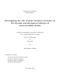 Cover page: Investigating the role of grain boundary structure on the thermal and mechanical behavior of nanocrystalline metals