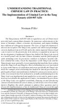 Cover page: Understanding Traditional Chinese Law in Practice: The Implementation of Criminal Law in the Tang Dynasty (618-907 AD)