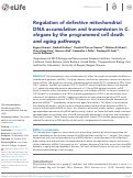 Cover page: Regulation of defective mitochondrial DNA accumulation and transmission in C. elegans by the programmed cell death and aging pathways.