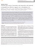 Cover page: Genome-wide study of association and interaction with maternal cytomegalovirus infection suggests new schizophrenia loci