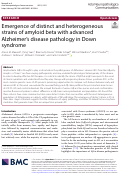 Cover page: Emergence of distinct and heterogeneous strains of amyloid beta with advanced Alzheimer’s disease pathology in Down syndrome