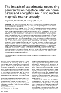 Cover page: The impacts of experimental necrotizing pancreatitis on hepatocellular ion homeostasis and energetics: An in vivo nuclear magnetic resonance study