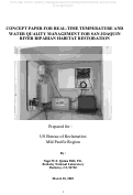 Cover page: Concept Paper for Real-Time Temperature and Water Quality Management for San Joaquin River 
Riparian Habitat Restoration