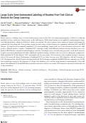 Cover page: Large Scale Semi-Automated Labeling of Routine Free-Text Clinical Records for Deep Learning