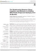 Cover page: The Relationship Between Sleep, Cognition and Behavior in Children With Newly-Diagnosed Epilepsy Over 36 Months