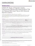 Cover page: DASH-HF Study: A Pragmatic Quality Improvement Randomized Implementation Trial for Patients With Heart Failure With Reduced Ejection Fraction.