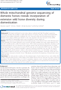 Cover page: Whole mitochondrial genome sequencing of domestic horses reveals incorporation of extensive wild horse diversity during domestication