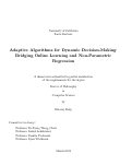 Cover page: Adaptive Algorithms for Dynamic Decision-Making: Bridging Online Learning and Non-Parametric Regression