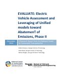 Cover page: EVALUATE: Electric Vehicle Assessment and Leveraging of Unified models toward AbatemenT of Emissions, Phase II