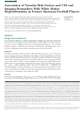 Cover page: Association of Vascular Risk Factors and CSF and Imaging Biomarkers With White Matter Hyperintensities in Former American Football Players.