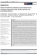 Cover page: Impact of Californias naloxone co-prescription law on emergency department visits, 30-day mortality, and prescription patterns.