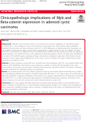 Cover page: Clinicopathologic implications of Myb and Beta-catenin expression in adenoid cystic carcinoma