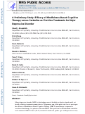 Cover page: A Preliminary Study: Efficacy of Mindfulness-Based Cognitive Therapy versus Sertraline as First-line Treatments for Major Depressive Disorder.