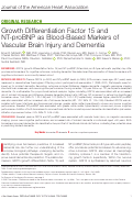 Cover page: Growth Differentiation Factor 15 and NT‐proBNP as Blood‐Based Markers of Vascular Brain Injury and Dementia