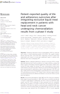 Cover page: Patient-reported quality of life and adherence outcomes after integrating exclusive liquid meal replacement in patients with head and neck cancer undergoing chemoradiation: results from a phase II study.