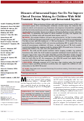 Cover page: Measures of Intracranial Injury Size Do Not Improve Clinical Decision Making for Children With Mild Traumatic Brain Injuries and Intracranial Injuries