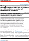 Cover page: Whole genomes of Amazonian uakari monkeys reveal complex connectivity and fast differentiation driven by high environmental dynamism.