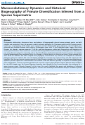 Cover page: Macroevolutionary Dynamics and Historical Biogeography of Primate Diversification Inferred from a Species Supermatrix