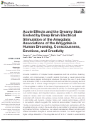 Cover page: Acute Effects and the Dreamy State Evoked by Deep Brain Electrical Stimulation of the Amygdala: Associations of the Amygdala in Human Dreaming, Consciousness, Emotions, and Creativity.