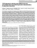 Cover page: TCF4 sequence variants and mRNA levels are associated with neurodevelopmental characteristics in psychotic disorders