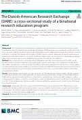 Cover page: The Danish-American Research Exchange (DARE): a cross-sectional study of a binational research education program