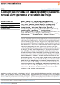 Cover page: Conserved chromatin and repetitive patterns reveal slow genome evolution in frogs