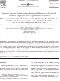 Cover page: Imatinib mesylate radiosensitizes human glioblastoma cells through inhibition of platelet-derived growth factor receptor.