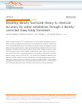 Cover page: Elevating density functional theory to chemical accuracy for water simulations through a density-corrected many-body formalism