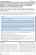 Cover page: Improved Outcome Prediction Using CT Angiography in Addition to Standard Ischemic Stroke Assessment: Results from the STOPStroke Study