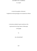 Cover page: Contested Geographies of Education: Neighborhood Schooling Struggles in Post-Katrina New Orleans