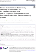 Cover page: Disease characteristics, effectiveness, and safety of vestronidase alfa for the treatment of patients with mucopolysaccharidosis VII in a novel, longitudinal, multicenter disease monitoring program.