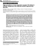 Cover page: High prevalence of rare dopamine receptor D4 alleles in children diagnosed with attention-deficit hyperactivity disorder