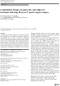 Cover page: Longitudinal changes in pancreatic and adipocyte hormones following Roux-en-Y gastric bypass surgery